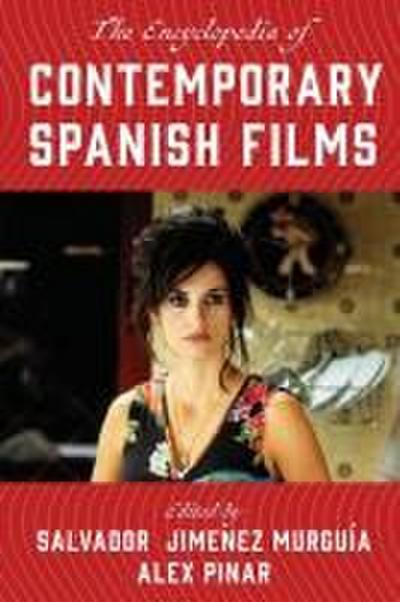 Encyclopedia of Contemporary Spanish Films