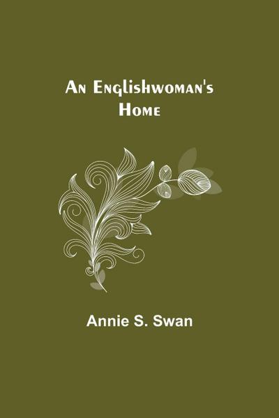 An Englishwoman’S Home