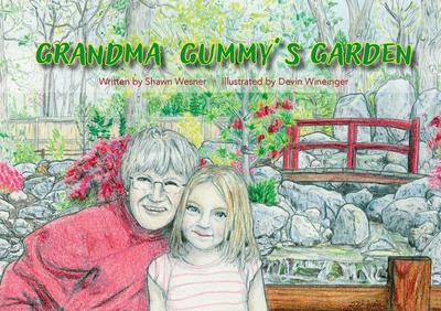 Grandma Gummy’s Garden