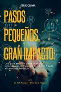 Pequeños Pasos, Gran Impacto: Pequeños Pasos, Gran Impacto