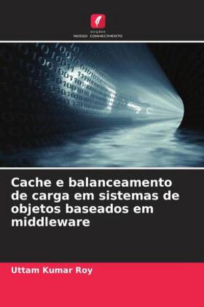Cache e balanceamento de carga em sistemas de objetos baseados em middleware