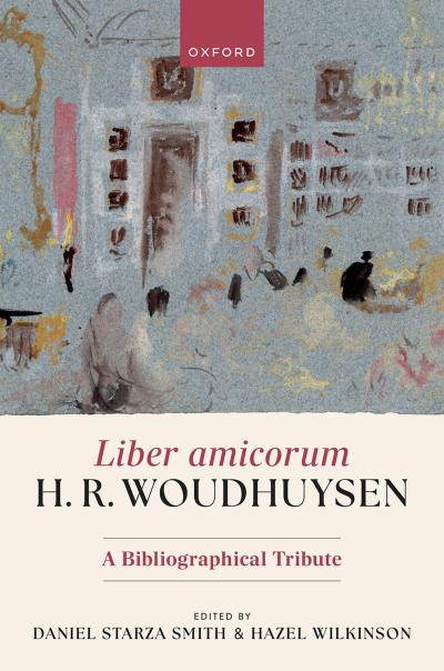 Liber Amicorum H. R. Woudhuysen