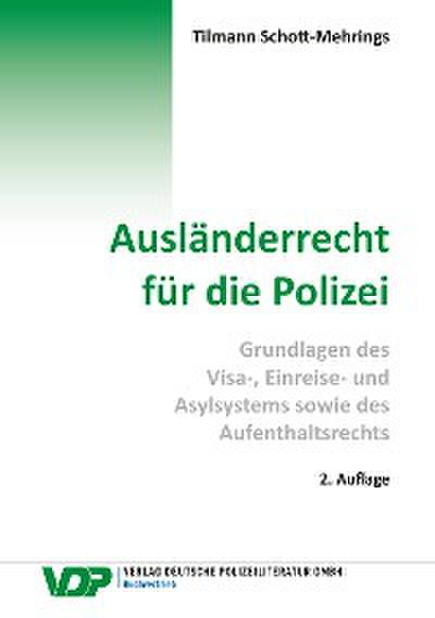 Ausländerrecht  für die Polizei