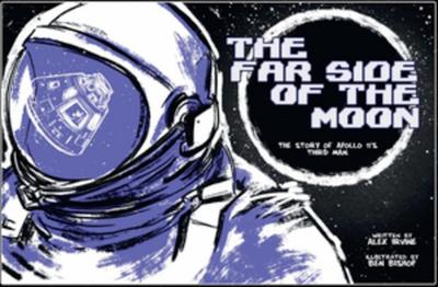 Far Side of the Moon: The Story of Apollo 11’s Third Man