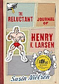 The Reluctant Journal of Henry K. Larsen