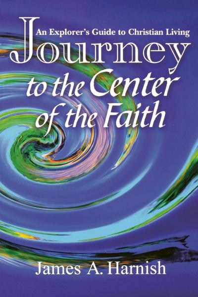 Journey to the Center of Faith