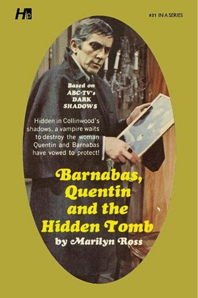 Dark Shadows: Barnabas, Quentin and the Hidden Tomb