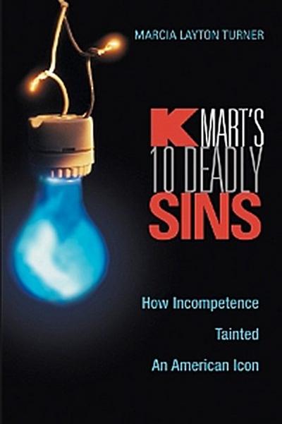 Kmart’s Ten Deadly Sins