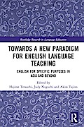 Towards a New Paradigm for English Language Teaching