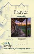 Holy Living: Prayer