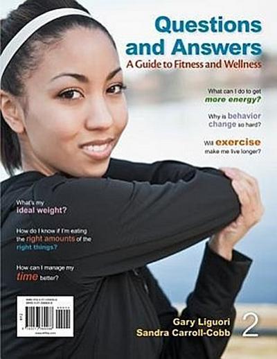 Questions and Answers with Connect Plus Physical Education Access Code: A Guide to Fitness and Wellness