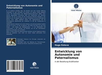 Entwicklung von Autonomie und Paternalismus