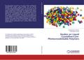 Studies on Liquid Crystalline-Cum-Photocrosslinkab
