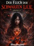 Der Fluch der schwarzen Lilie(band 2)