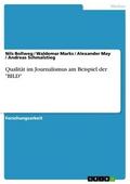 Qualität im Journalismus am Beispiel der ’BI