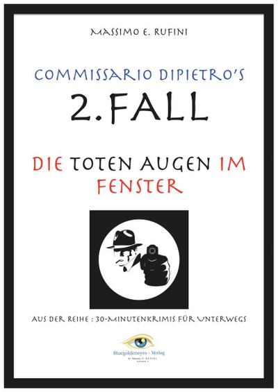 Die toten Augen im Fenster