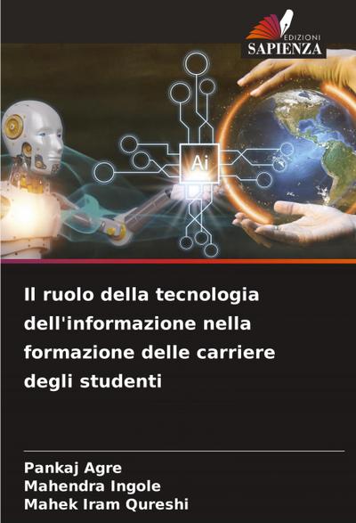 Il ruolo della tecnologia dell’informazione nella formazione delle carriere degli studenti