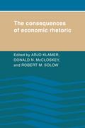 The Consequences of Economic Rhetoric