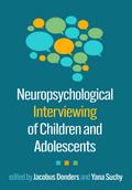 Neuropsychological Interviewing of Children and Adolescents