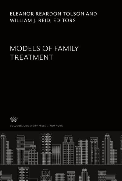 Models of Family Treatment