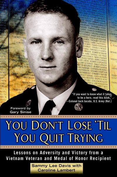 You Don’t Lose ’Til You Quit Trying