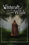 Witchcraft...Into the Wilds