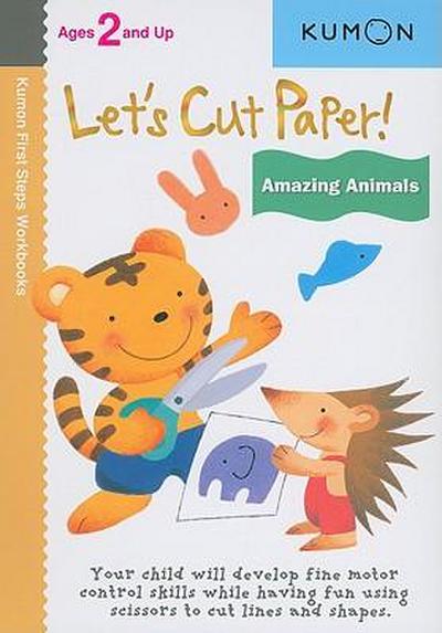 Kumon Let’s Cut Paper! Amazing Animals