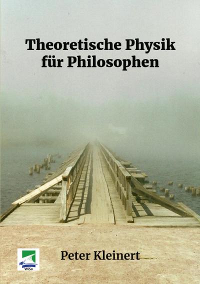 Theoretische Physik für Philosophen