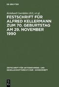 Festschrift für Alfred Kellermann zum 70. Geburtstag am 29. November 1990