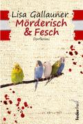 Mörderisch und Fesch