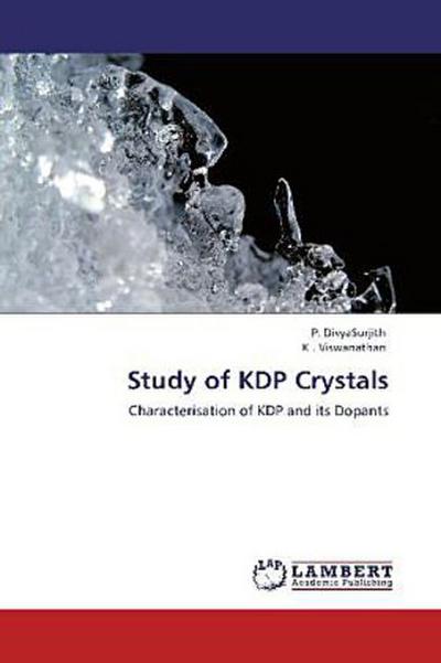 Study of KDP Crystals