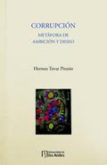 Corrupción. Metáfora de ambición y deseo