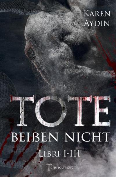 Tote beißen nicht