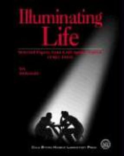 Illuminating Life: Selected Papers from Cold Spring Harbor, Volume 1 (1903-1969)