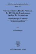 Unionsprimärrechtliche Pflichten der EU-Mitgliedstaaten zum Ausbau der Stromnetze.