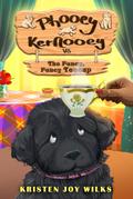 Phooey Kerflooey vs The Fancy, Fancy Teacup (Phooey Tales: Spring, #1)