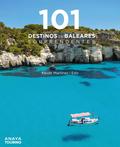 101 Destinos de Baleares sorprendentes
