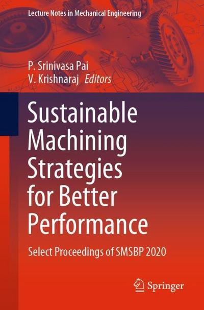 Sustainable Machining Strategies for Better Performance