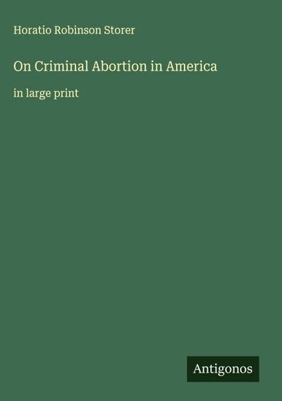 On Criminal Abortion in America