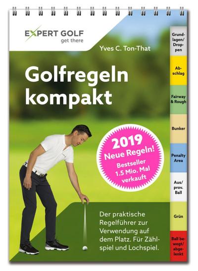 Ton-That, Y: Golfregeln kompakt 2019
