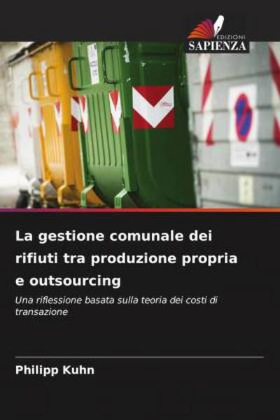 La gestione comunale dei rifiuti tra produzione propria e outsourcing