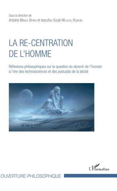 La re-centration de l’homme
