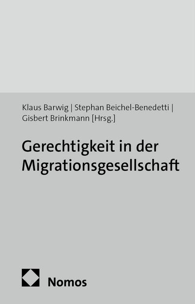 Gerechtigkeit in der Migrationsgesellschaft