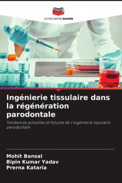 Ingénierie tissulaire dans la régénération parodontale