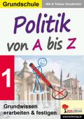Politik von A bis Z. Bd.1