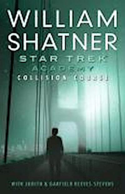 Star Trek: The Academy--Collision Course