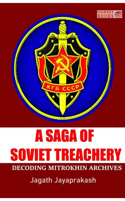 A Saga of Soviet treachery