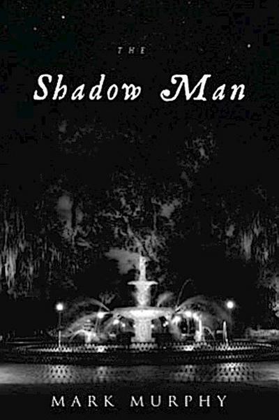 The Shadow Man