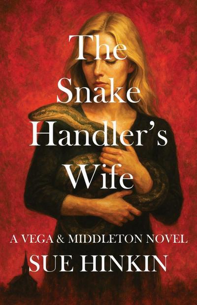The Snake Handler’s Wife