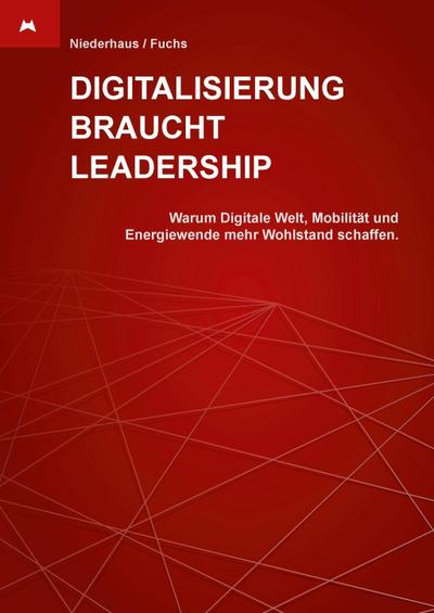 Digitalisierung braucht Leadership